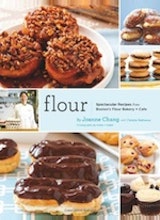 Joanne Chang Flour: Spectacular Recipes from Boston's Flour Bakery + Cafe